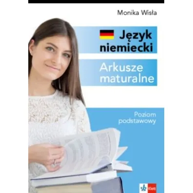 Arkusze maturalne J�zyki niemiecki - Monika  Wis�a