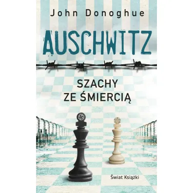 Auschwitz. Szachy ze �mierci� (pocket) - John Donoghue