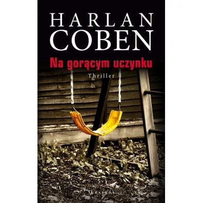 Na gor�cym uczynku - Harlan Coben