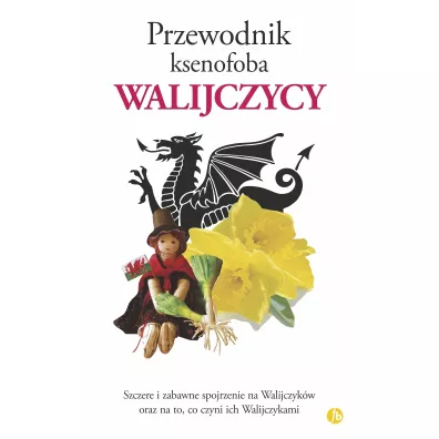Walijczycy. Przewodnik ksenofoba - John Winterson Richards