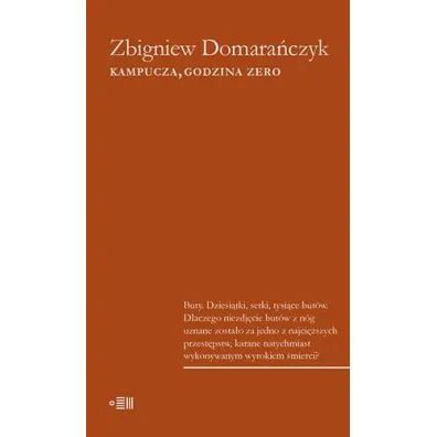 Kampucza, godzina zero - Zbigniew Domara�czyk