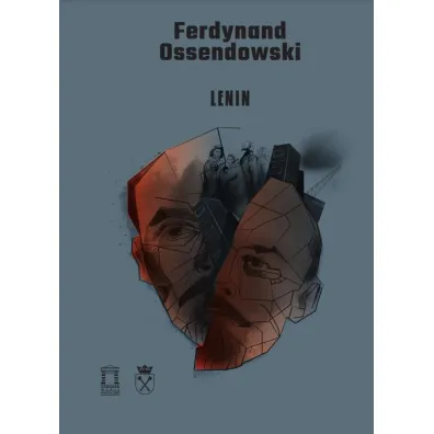 Lenin. Wyb�r pism - Antoni Ferdynand Ossendowski
