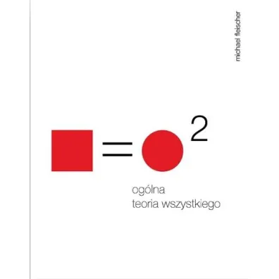 Og�lna teoria wszystkiego - Michael Fleischer
