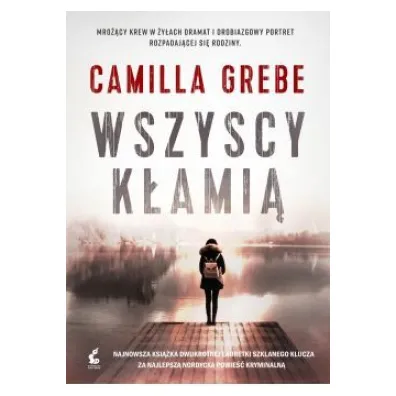 Wszyscy k�ami� - Camilla Grebe