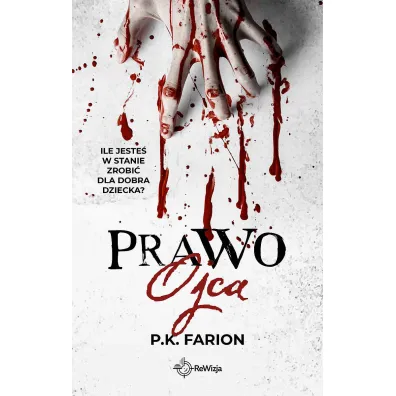 Prawo ojca. Krwi� naznaczone. Tom 1