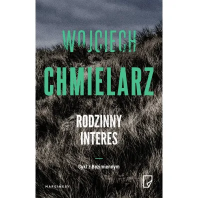 Rodzinny interes. Bezimienny. Tom 4 - Wojciech Chmielarz
