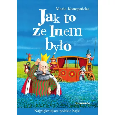 Jak to ze lnem by�o - Maria Konopnicka