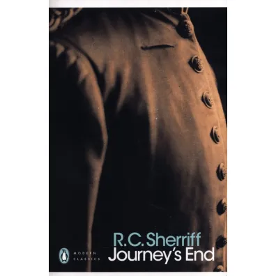Journey`s End - R C Sherriff
