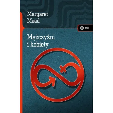 M�czy�ni i kobiety - Margaret Mead