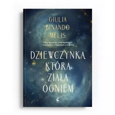 Dziewczynka, kt�ra zia�a ogniem - Giulia Binando Melis
