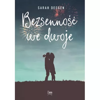 Bezsenno�� we dwoje - Sarah Dessen