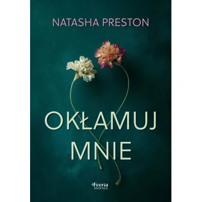 Ok�amuj mnie - Natasha Preston