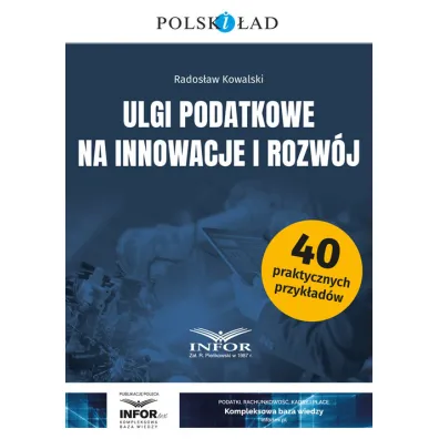 Ulgi podatkowe na innowacje i rozw�j - Rados�aw Kowalski