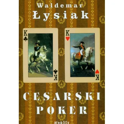Cesarski poker - Waldemar �ysiak