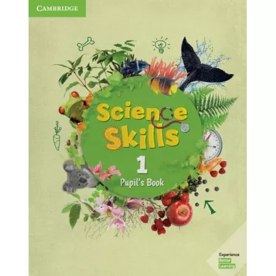 Science Skills Level 1 Pupil`s Book