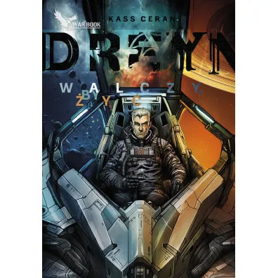 Dreyn. Walczy by �y� - Kass Ceran
