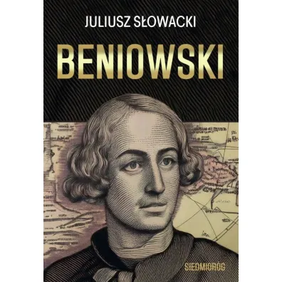 Beniowski. Klasyka polska - Juliusz S�owacki