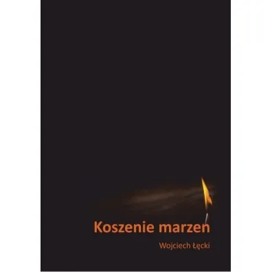 Koszenie marze� - Wojciech ��cki