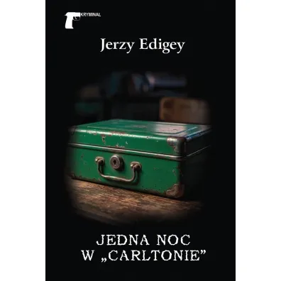Jedna noc w &bdquo;Carltonie&rdquo; - Jerzy Edigey