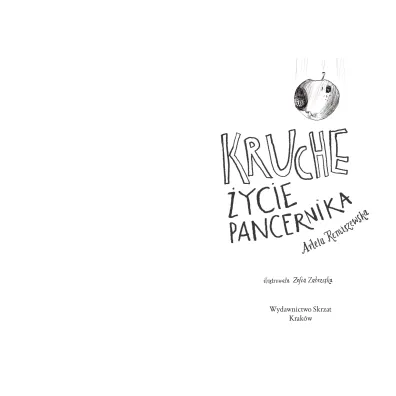 Kruche �ycie pancernika