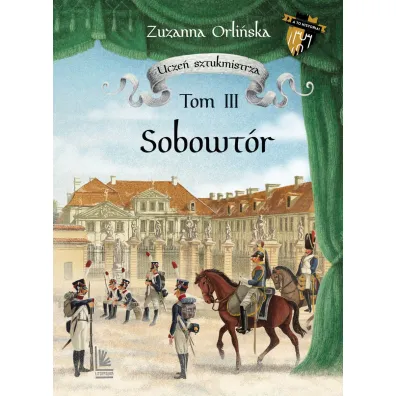 Sobowt�r. Seria Ucze� sztukmistrza. Tom 3 - Zuzanna Orli�ska