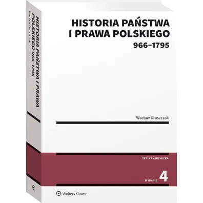 Historia pa�stwa i prawa polskiego (966-1795)