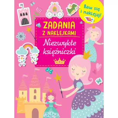 Niezwyk�e ksi�niczki. Zadania z naklejkami