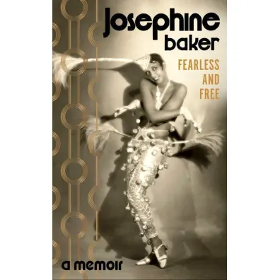 Fearless and free wer. angielska - Josephine Baker