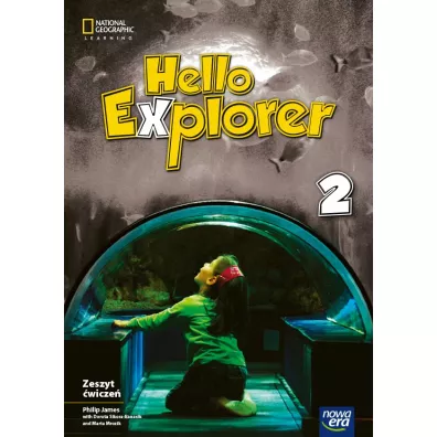 Hello Explorer 2. Zeszyt �wicze� do j�zyka angielskiego