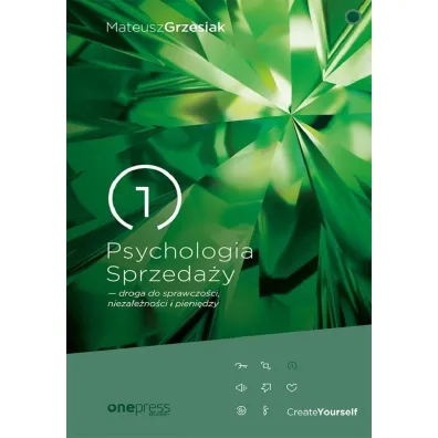Psychologia Sprzeda�y - droga do sprawczo�ci, niezale�no�ci i pieni�dzy - Mateusz Grzesiak
