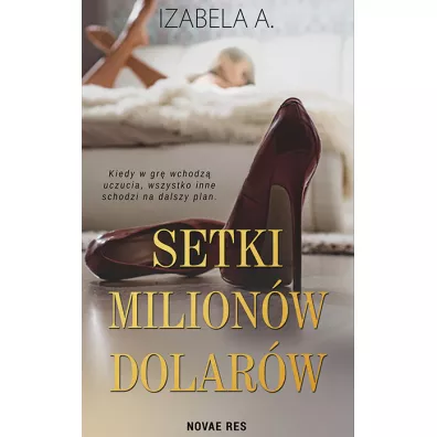 Setki milionw dolarw - Izabela A.