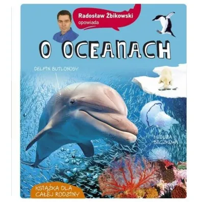 Rados�aw �bikowski opowiada o oceanach - Rados�aw �bikowski