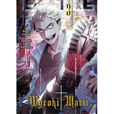 Wyroki Marii. Tom 3 - Kazuki, Junto Kamejima