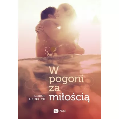 W pogoni za mi�o�ci� - Heinrich Sabine