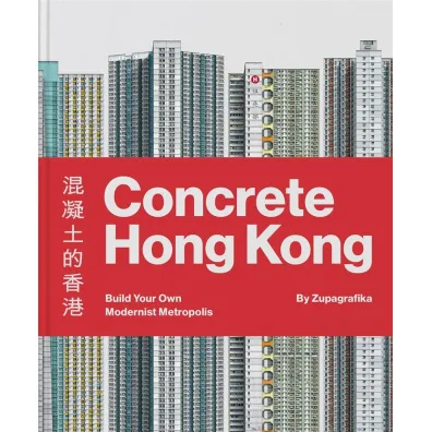 Concrete Hong Kong - Zupagrafika