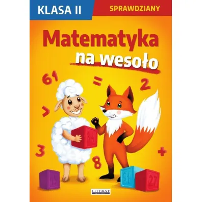 Matematyka na weso�o. Sprawdziany. Klasa II - Beata Guzowska, Iwona Kowalska, Agnieszka Wroc�awska