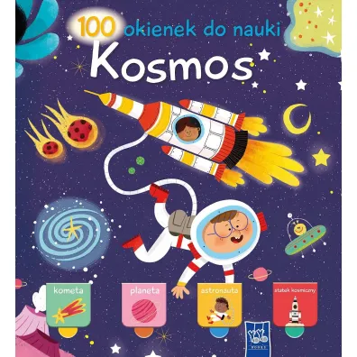 Kosmos. 100 okienek do nauki