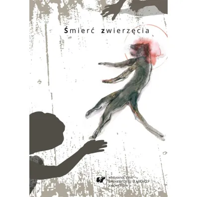 �mier� zwierz�cia. Wsp�czesne zootanatologie - Marzena Kotyczka