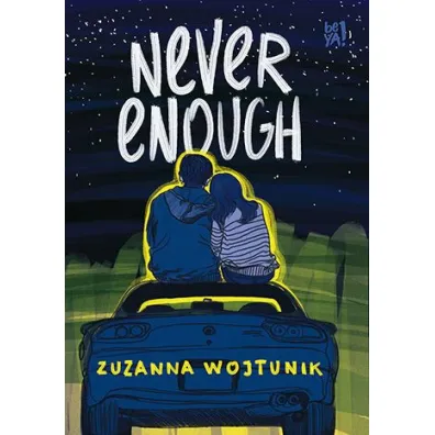 Never Enough - Zuzanna  Wojtunik