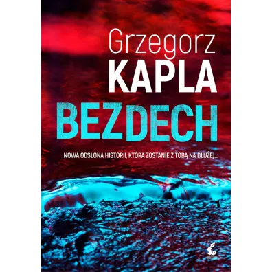 Bezdech - Grzegorz Kapla