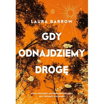 Gdy odnajdziemy drog� - Laura Barrow