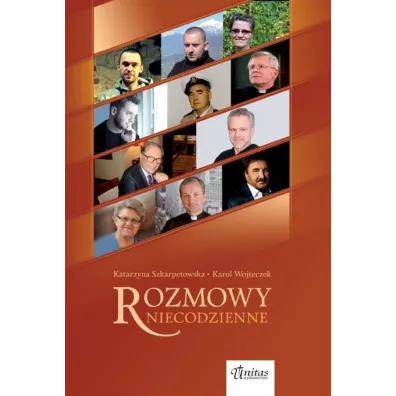 Rozmowy niecodzienne - Karol Wojteczek, Katarzyna Szkarpetowska