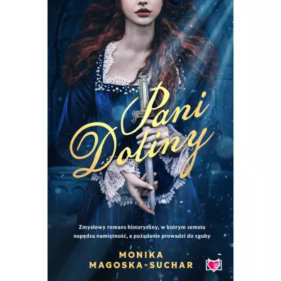 Pani Doliny - Monika Magoska-Suchar