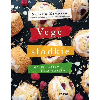 Vege s�odkie na co dzie� i na �wi�ta