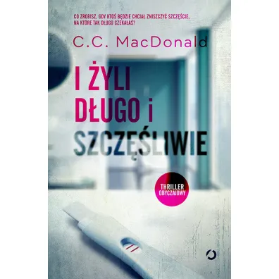 I �yli d�ugo i szcz�liwie - C. C. MacDonald