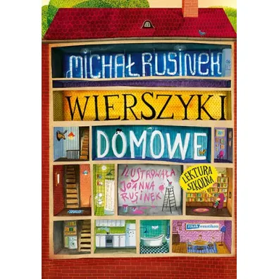 Wierszyki domowe. Sze�� i p� tuzinka wierszyk�w Rusinka