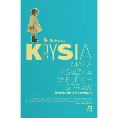Krysia. Ma�a ksi��ka wielkich spraw - Michalina Grzesiak
