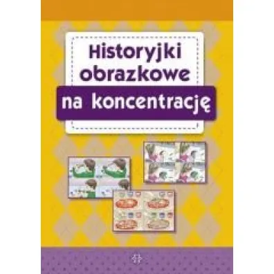 Historyjki obrazkowe na koncentracj�
