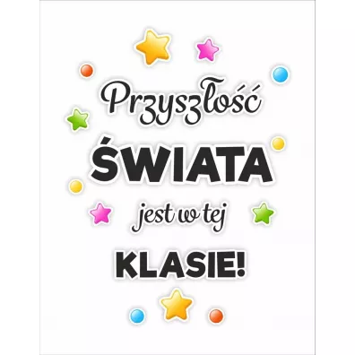 LearnHow Dekoracja klasowe - Przysz�o�� jest w tej klasie