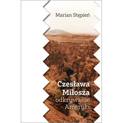 Czes�awa mi�osza odkrywanie ameryki - Marian St�pie�